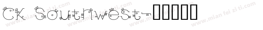 CK Southwest字体转换